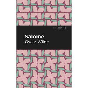 Salome -- Oscar Wilde